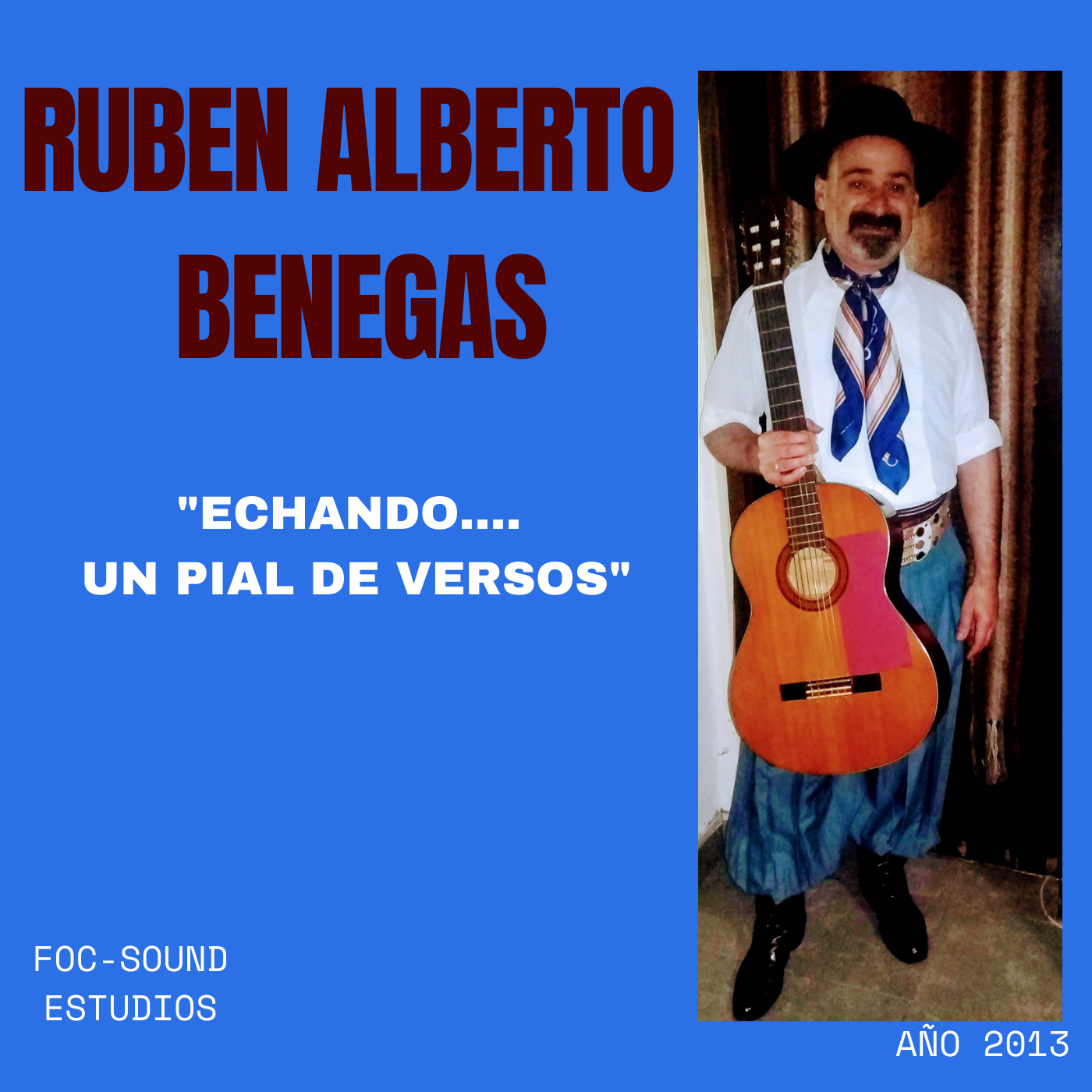 "Echando un pial de versos"